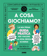 A cosa giochiamo ? - la mia prima guida pratica 