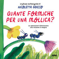 Quante formiche per una mollica ? 
