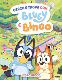Cerca e trova con bluey e bingo - libro gioco 