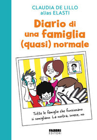 Diario di una famiglia quasi normale 