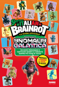 Skifidol italian brainrot - la guida ufficiale anomalia galattica 