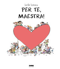 Per te maestra - la biblioteca dei piccoli di giorgia cozza 