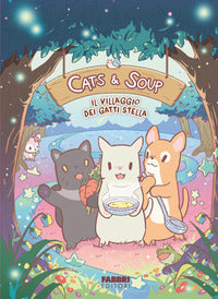 Cats & soup il villaggio dei gatti stella 