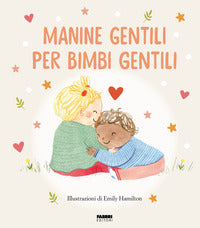 Manine gentili per bimbi gentili - la biblioteca dei piccoli di giorgia cozza 