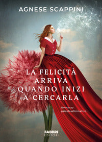Felicita' arriva quando inizi a cercarla 