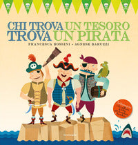 Chi trova un tesoro trova un pirata 
