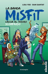 Banda dei misfit - caccia al tesoro scomparso 