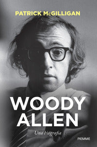 Woody allen - una biografia 