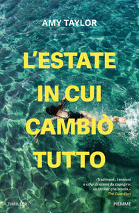 Estate in cui cambio' tutto 