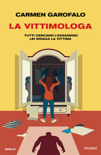 Vittimologa - tutti cercano l'assassino lei indaga la vittima 