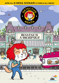 Benvenuti a miciopoli ! detective agata 