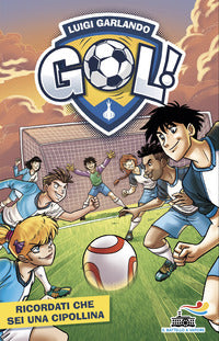 Ricordati che sei una cipollina - gol ! 53 