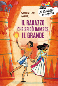Ragazzo che sfido' ramses il grande 