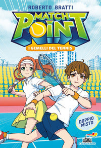Doppio misto match point i gemelli del tennis 