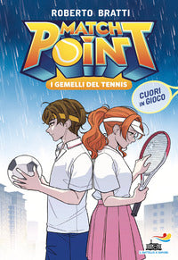 Cuori in gioco - match point i gemelli del tennis 