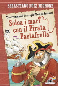 Solca i mari con il pirata pastafrolla ! stampatello minuscolo 