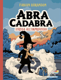 Abracadabra strega all'improvviso 