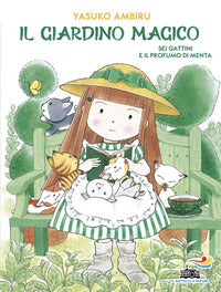 Giardino magico - sei gattini e il profumo di menta 