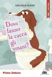 Dove fanno la cacca gli umani ? - stampatello minuscolo 