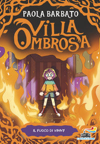 Fuoco di vinny - villa ombrosa 