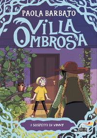 Villa ombrosa - i sospetti di vinny 