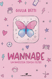 Wannabe - un'amicizia senza filtri 