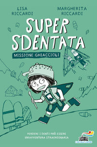 Super sdentata missione ghiaccioli 