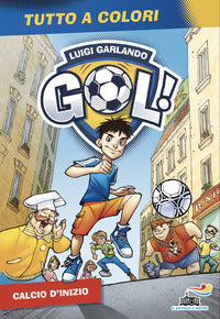 Calcio d'inizio - gol ! 1 
