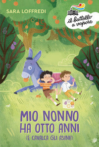 Mio nonno ha otto anni e cavalca gli asini ! 
