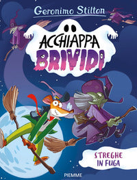 Streghe in fuga - acchiappa brividi 