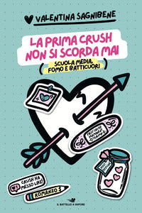 Prima crush non si scorda mai - scuola media fomo e batticuori 