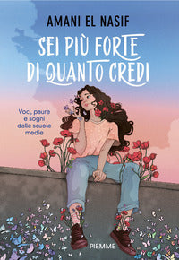 Sei piu' forte di quanto credi 