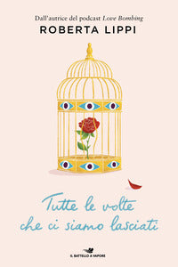 Tutte le volte che ci siamo lasciati 