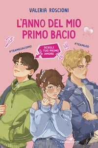 Anno del mio primo bacio 