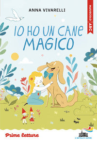 Io ho un cane magico - stampatello maiuscolo ad alta leggibilità 