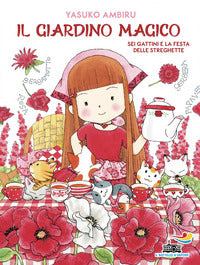 Giardino magico - sei gattini e la festa delle streghette 