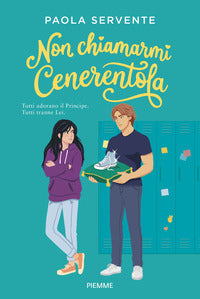 Non chiamarmi cenerentola 