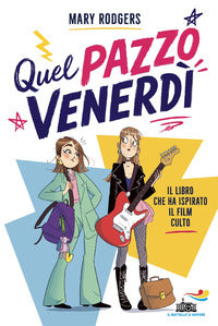 Quel pazzo venerdi' 