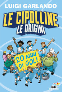 Cipolline - le origini 