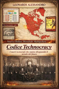 Codice technocracy - nuovo ordine mondiale multipolare. i nuovi tecnocrati che stanno disegnando 