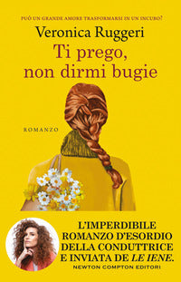 Ti prego non dirmi bugie 