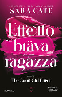 Effetto brava ragazza - the good girl effect 