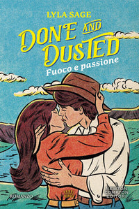 Done and dusted - fuoco e passione 