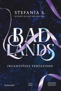 Badlands - incantevole tentazione 