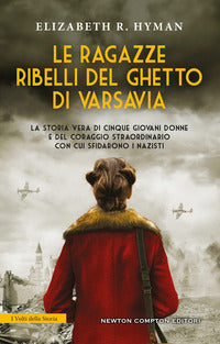 Ragazze ribelli del ghetto di varsavia 