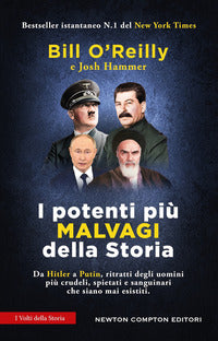 Potenti piu' malvagi della storia 