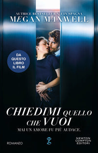 Chiedimi quello che vuoi - mai un amore fu piu' audace 