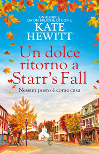 Dolce ritorno a starr's fall 