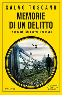 Memorie di un delitto - le indagini dei fratelli corsaro 