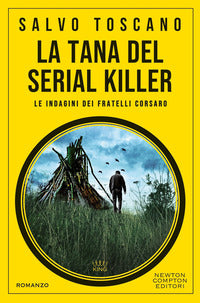 Tana del serial killer - le indagini dei fratelli corsaro 